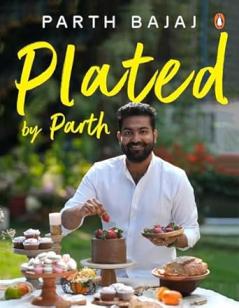 Plated by Parth: Whisk Bake Indulge