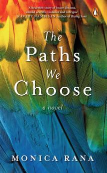 The Paths We Choose