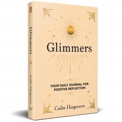 Glimmers: Your Daily Journal For Positive Reflection