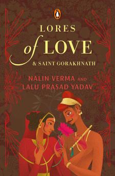 Lores Of Love & Saint Gorakhnath