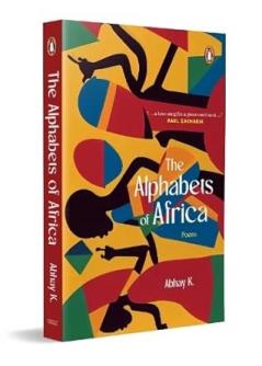The Alphabets Of Africa: Poems