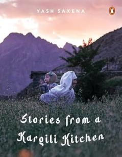 Stories From A Kargili Kitchen
