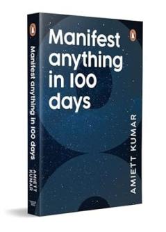 Manifest Anyhting In 100 Days