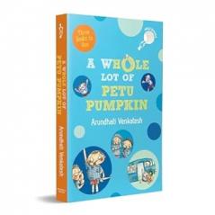 A WHOLE LOT OF PETU PUMPKIN