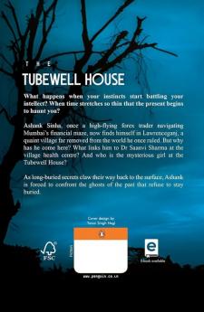 The Tubewell House: A Quaint Village Grim Secrets And A Turbulent Mind