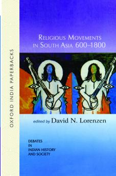 Religious Movements in South Asia 600-1800