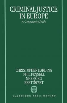 Criminal Justice in Europe