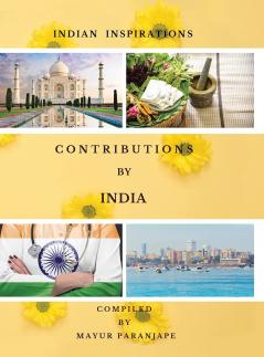 Indian Inspirations: Contributions by India