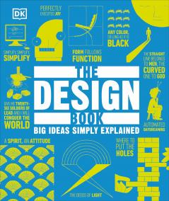 The Design Book: Big Ideas Simply Explained