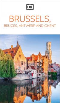 Dk Eyewitness Brussels Bruges Antwerp and Ghent