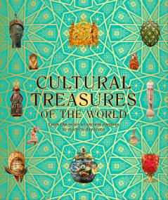 CULTURAL TREASURES OF THE WORLD