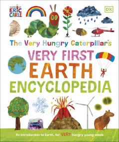 THE VERY HUNGRY CATERPILLAR'S VERY FIRST EARTH ENCYCLOPEDIA
