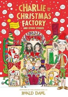 CHARLIE AND THE CHRISTMAS FACTORY