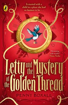 LETTY AND THE MYSTERY OF THE GOLDEN THREAD