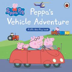 PEPPA PIG: PEPPA’S VEHICLE ADVENTUE