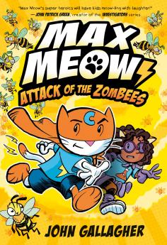MAX MEOW BOOK 5: ATTACK OF THE ZOMBEES
