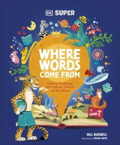 DK SUPER WHERE WORDS COME FROM