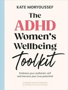 THE ADHD WOMEN'S WELLBEING TOOLKIT