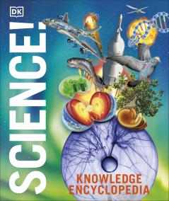 KNOWLEDGE ENCYCLOPEDIA SCIENCE 2ND EDITION