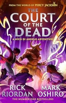 FROM THE WORLD OF PERCY JACKSON : THE COURT OF THE DEAD : FROM THE WORLD OF PERCY JACKSON
