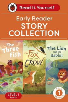 Read It Yourself with Ladybird Level 1 Book 1: Early Reader Omnibus: 3-in-1 Story Collection (The Three Fish The Fox and the Crow and The Lion and the Rabbit) Ages 5-7 Years Old