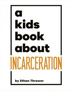 Kids Book about Incarceration