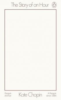 THE STORY OF AN HOUR