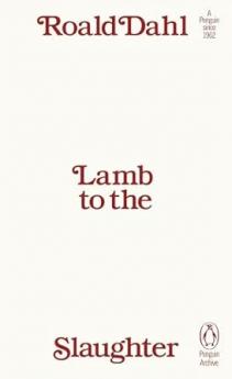 LAMB TO THE SLAUGHTER