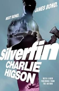 YOUNG BOND: SILVERFIN (20TH ANNIVERSARY EDITION)
