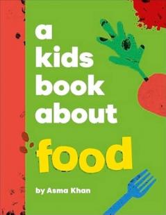 A KIDS BOOK ABOUT FOOD