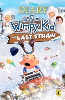 DIARY OF A WIMPY KID: THE LAST STRAW (BOOK 3) (FILM TIE-IN)