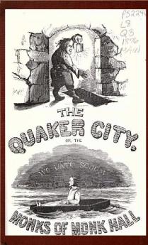 Quaker City or the Monks of Monk Hall: A Romance of Philadelphia Life Mystery and Crime; With Illustrations and the Author''s Portrait and Autograph (Classic Reprint)