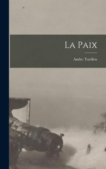 La Paix (Classic Reprint)
