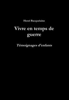 Vivre en temps de guerre