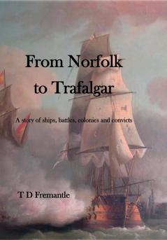 From Norfolk to Trafalgar