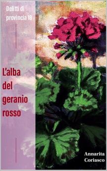 L'Alba del Geranio Rosso