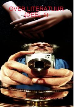 OVER LITERATUUR (DEEL 1)