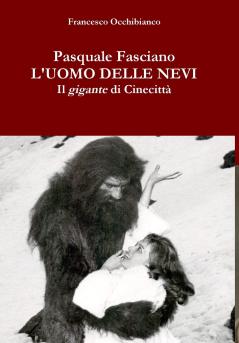 Pasquale Fasciano l'uomo delle nevi
