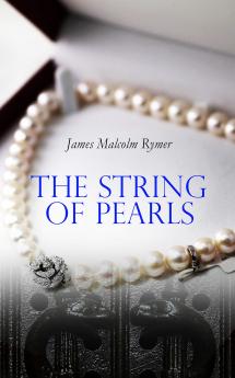 String of Pearls or the Barber of Fleet Street: A Domestic Romance (Classic Reprint)
