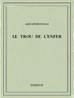Le Trou de l''Enfer (Classic Reprint)