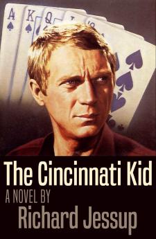 Cincinnati Kid: A Novel (Classic Reprint)