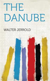 Danube (Classic Reprint)