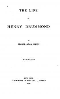 The Life of Henry Drummond (Classic Reprint)