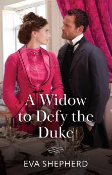 A Widow to Defy the Duke