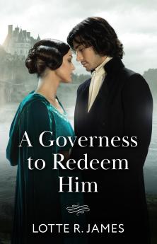 A Governess to Redeem Him