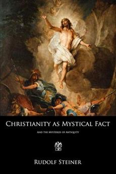 Christianity as Mystical Fact: And the Mysteries of Antiquity (Classic Reprint)