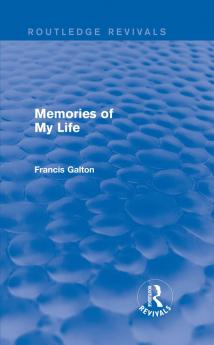 Memories of My Life (Classic Reprint)