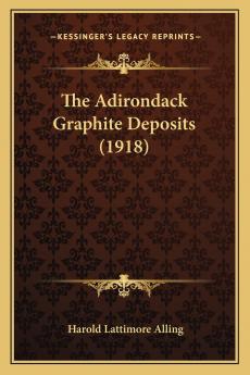 Adirondack Graphite Deposits (Classic Reprint)
