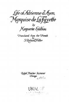 Life of Adrienne D''ayen Marquise De Lafayette (Classic Reprint)
