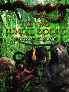The Two Jungle Books (Classic Reprint)